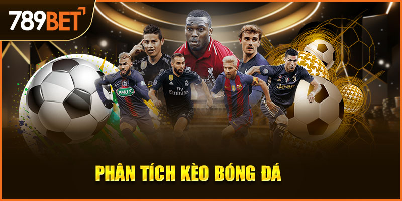 phân tích kèo bóng đá