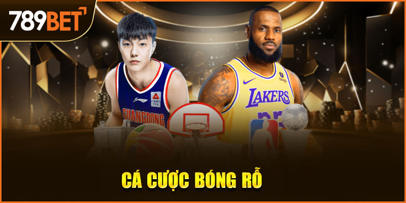 cá cược bóng rổ