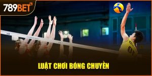 luật chơi bóng chuyền